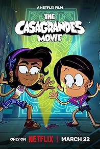 Primary photo for The Casagrandes Movie Primary photo for The Casagrandes Movie