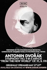Primary photo for Antonin Dvorak's 'Symphony No. 9 in E Minor' Primary photo for Antonin Dvorak's 'Symphony No. 9 in E Minor'