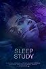 Primary photo for Sleep Study Primary photo for Sleep Study