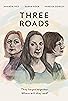 Primary photo for Three Roads Primary photo for Three Roads