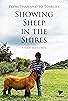 Primary photo for From Thailand to Tenbury: Showing Sheep in the Shires