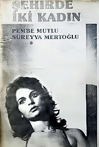 Primary photo for Sehirde Iki Kadin