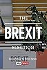 Primary photo for The Brexit Election Primary photo for The Brexit Election
