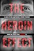 Primary photo for The Heroin Effect Primary photo for The Heroin Effect