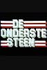 Primary photo for De onderste steen Primary photo for De onderste steen