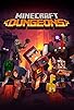 Primary photo for Minecraft Dungeons Primary photo for Minecraft Dungeons