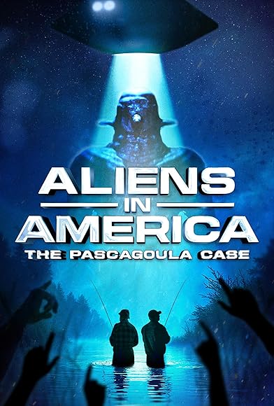 Primary photo for Aliens in America: The Pascagoula Case Primary photo for Aliens in America: The Pascagoula Case