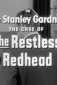 Primary photo for The Case of the Restless Redhead Primary photo for The Case of the Restless Redhead