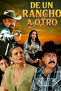 Primary photo for De Un Rancho A Otro