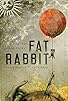 Primary photo for Fat Rabbit