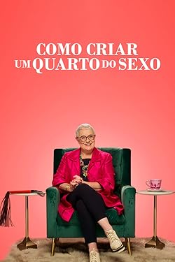 Poster of How To Build A Sex Room