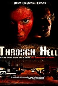 Primary photo for Through Hell Primary photo for Through Hell