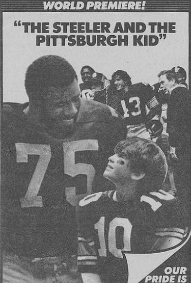 Primary photo for The Steeler and the Pittsburgh Kid Primary photo for The Steeler and the Pittsburgh Kid