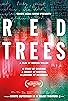 Primary photo for Red Trees Primary photo for Red Trees