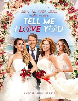 Poster of Tell Me I Love You