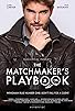 Primary photo for The Matchmaker's Playbook Primary photo for The Matchmaker's Playbook