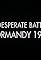 In Desperate Battle: Normandy 1944's primary photo