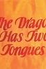 Primary photo for The Dragon Has Two Tongues: A History of the Welsh
