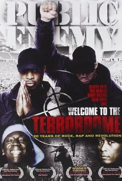 Primary photo for Public Enemy: Welcome to the Terrordome Primary photo for Public Enemy: Welcome to the Terrordome