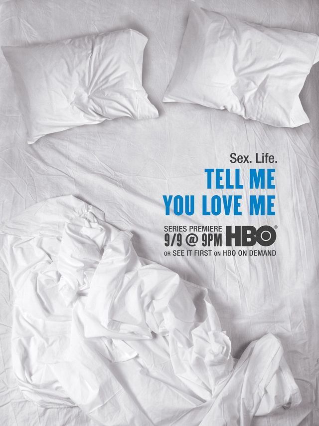Tell Me You Love Me Poster