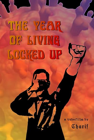 Primary photo for The Year of Living Locked Up Primary photo for The Year of Living Locked Up