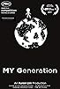 Primary photo for My Generation Primary photo for My Generation