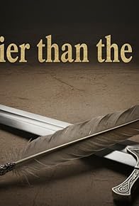 Primary photo for Mightier than the Sword Primary photo for Mightier than the Sword
