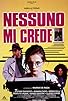 Primary photo for Nessuno mi crede Primary photo for Nessuno mi crede