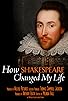 Primary photo for How Shakespeare Changed My Life Primary photo for How Shakespeare Changed My Life