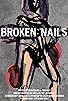 Primary photo for Broken Nails