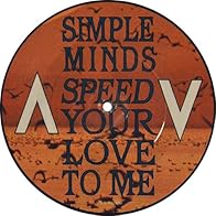 Primary photo for Simple Minds: Speed Your Love to Me