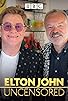 Primary photo for Elton John: Uncensored Primary photo for Elton John: Uncensored