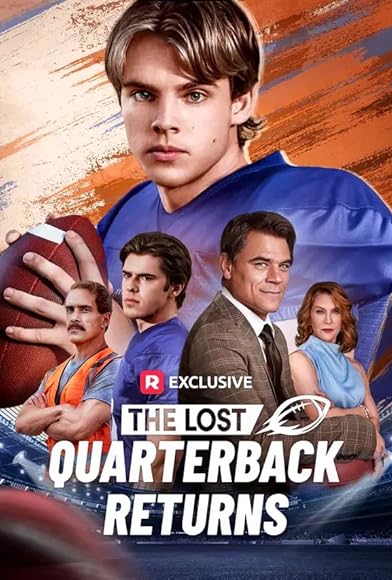 Primary photo for The Lost Quarterback Returns Primary photo for The Lost Quarterback Returns