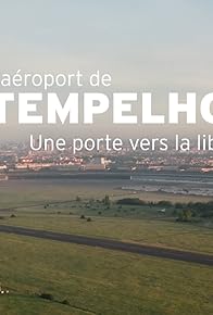 Primary photo for Flughafen Tempelhof - Tor zur Freiheit