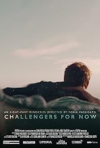 Primary photo for Challengers for Now Primary photo for Challengers for Now