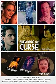 Primary photo for Breaking the Curse Primary photo for Breaking the Curse