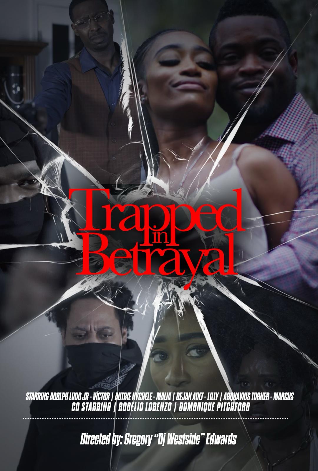 Trapped in Betrayal
