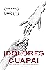 Primary photo for ¡Dolores Guapa!