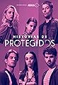 Historias de Protegidos's primary photo