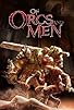 Primary photo for Of Orcs and Men Primary photo for Of Orcs and Men