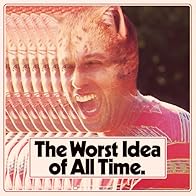 Primary photo for The Worst Idea of All Time