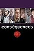 Primary photo for Conséquences