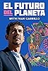 Primary photo for El Futuro Del Planeta