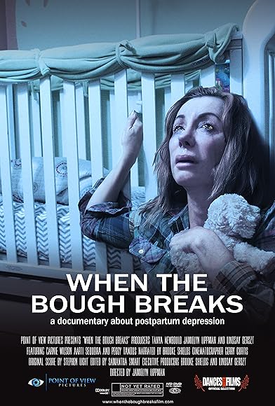 Primary photo for When the Bough Breaks: A Documentary About Postpartum Depression Primary photo for When the Bough Breaks: A Documentary About Postpartum Depression