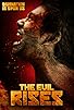 Primary photo for The Evil Rises Primary photo for The Evil Rises
