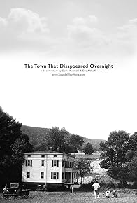Primary photo for The Town That Disappeared Overnight