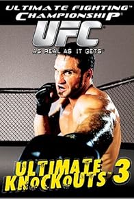 Primary photo for UFC: Ultimate Knockouts 3 Primary photo for UFC: Ultimate Knockouts 3