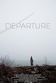 Primary photo for Departure