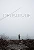 Primary photo for Departure