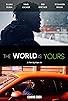 Primary photo for The World Is Yours